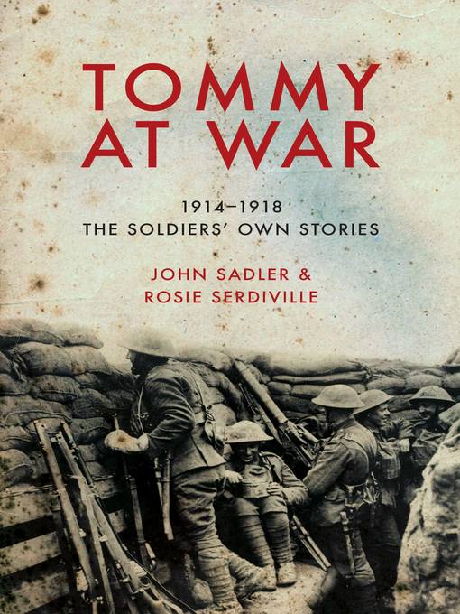 Title details for Tommy at War by John Sadler - Available